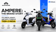 Ampere: The Brand Story, Its Lineup, Legacy, and Why It Wins in Tier-2 India